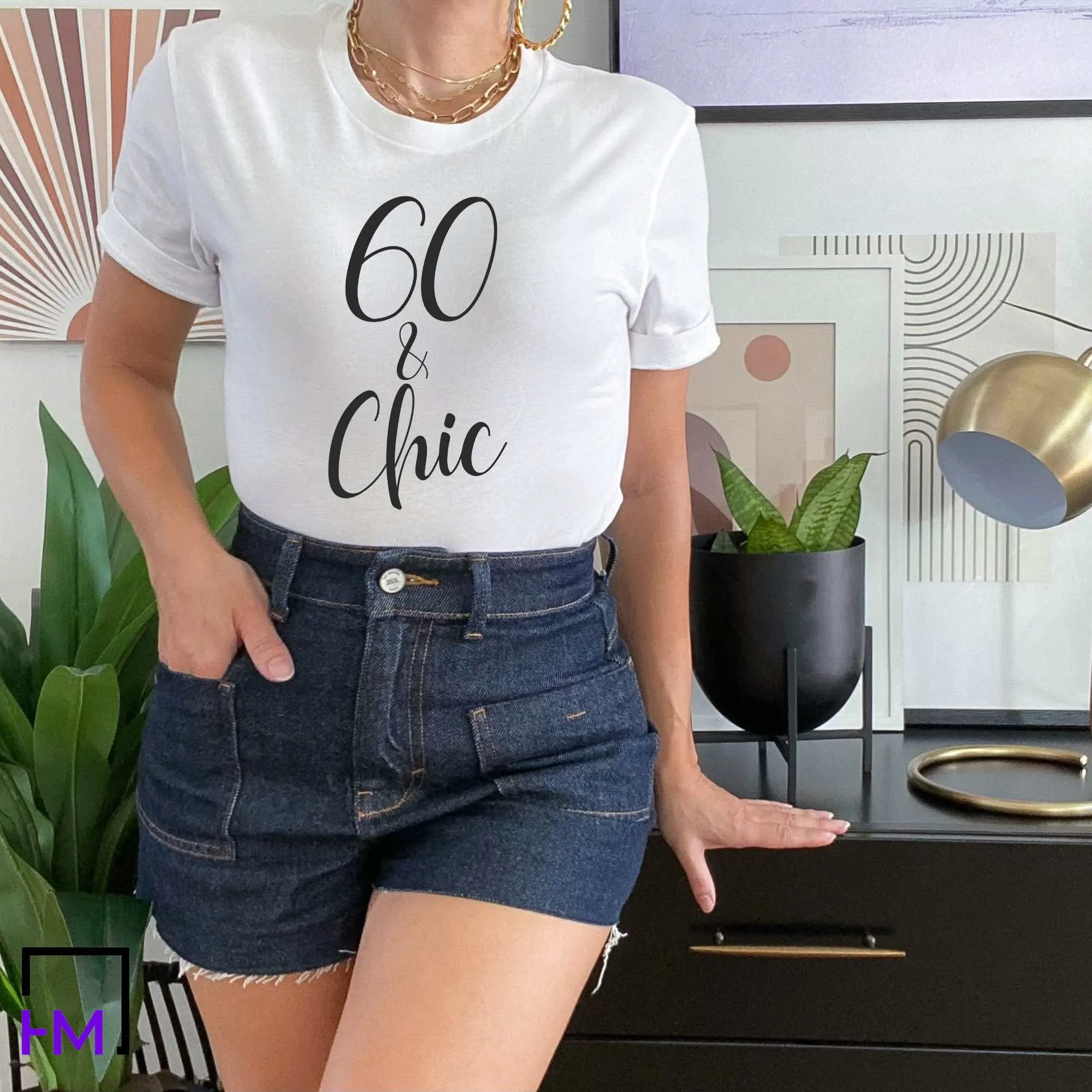 60 & Chic! 60 Birthday Shirt for Women, Gift for 60th Birthday Party