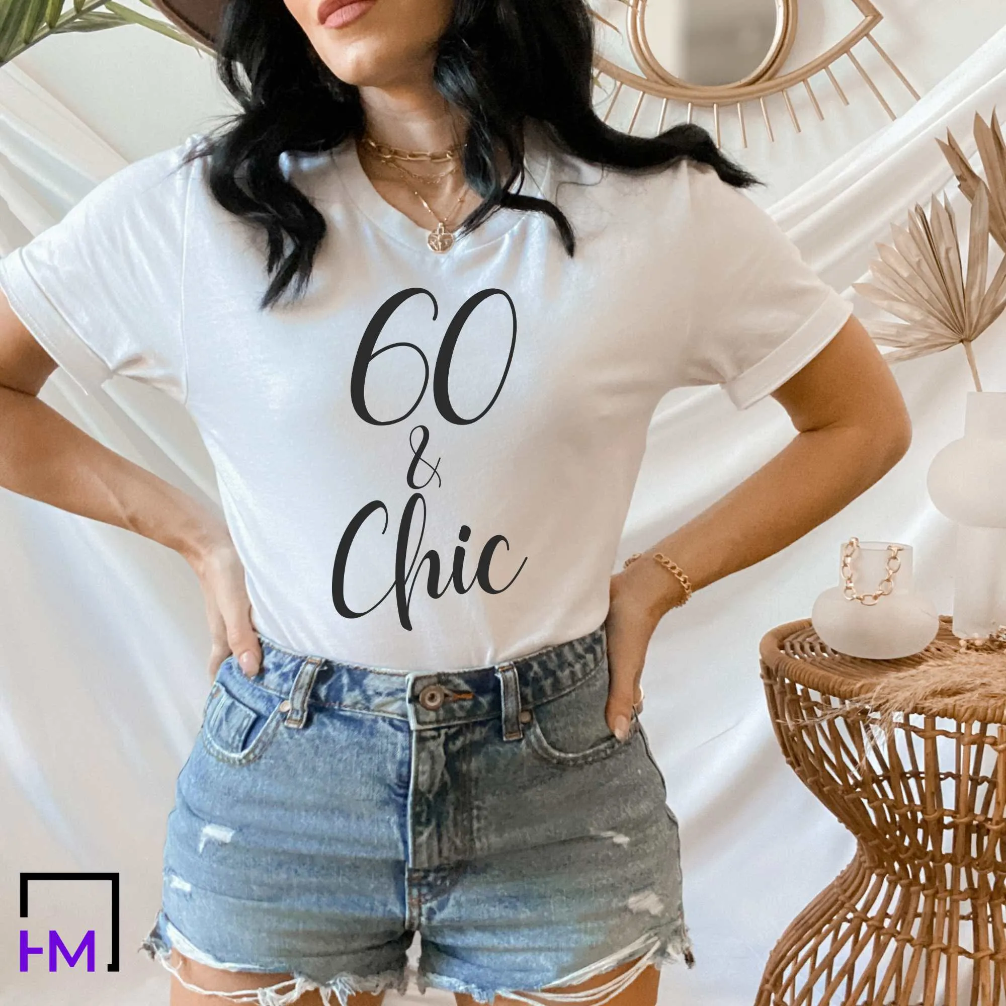 60 & Chic! 60 Birthday Shirt for Women, Gift for 60th Birthday Party