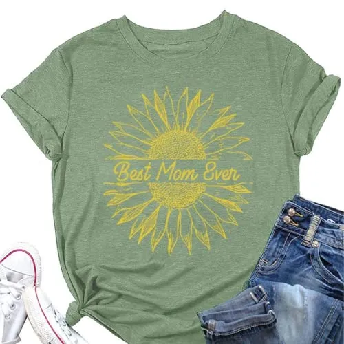 Best Mom Ever T-Shirt Women Graphic Tees