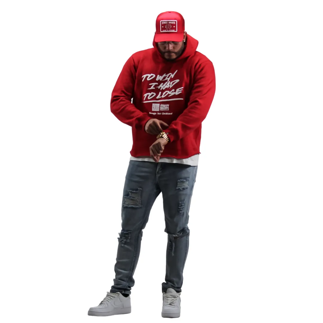 TO WIN I HAD TO LOSE- PUFF PRINT HOODIE (RED)